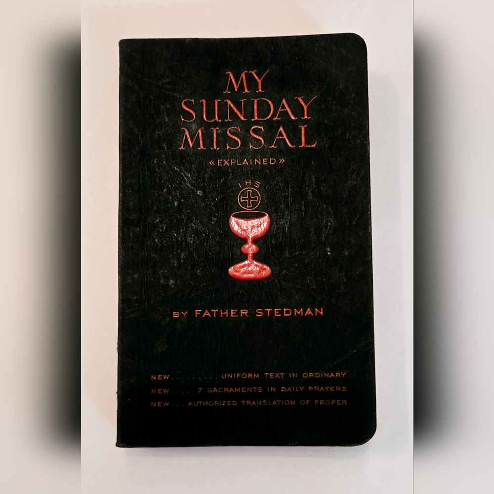 ✠︎ My Sunday Missal Explained 1959 by Fr Joseph F. Stedman